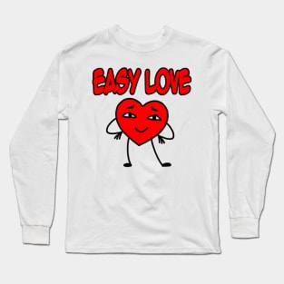 Easy love red Long Sleeve T-Shirt